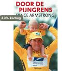 Door de pijngrens 9789027474193 Lance Armstrong, Boeken, Verzenden, Gelezen, Lance Armstrong