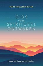 Gids voor spiritueel ontwaken | 9789020216677 | Mary Mueller, Boeken, Zo goed als nieuw, Mary Mueller Shutan