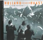 HOLLAND ZONDER HAAST DL.3 9789071877551 S. Presser, Boeken, Verzenden, Gelezen, S. Presser