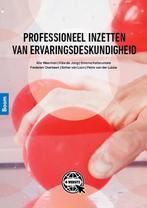 9789024401451 Professioneel inzetten van ervaringsdesk, Verzenden, Zo goed als nieuw, Alie Weerman