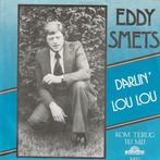Eddy Smets - Darlin Lou Lou + Kom Terug Bij Mij (Vinylsi..., Verzenden, Nieuw in verpakking