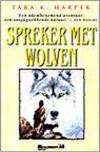 Spreker met wolven 9789029056625 Tara K. Harper, Boeken, Gelezen, Tara K. Harper, Verzenden