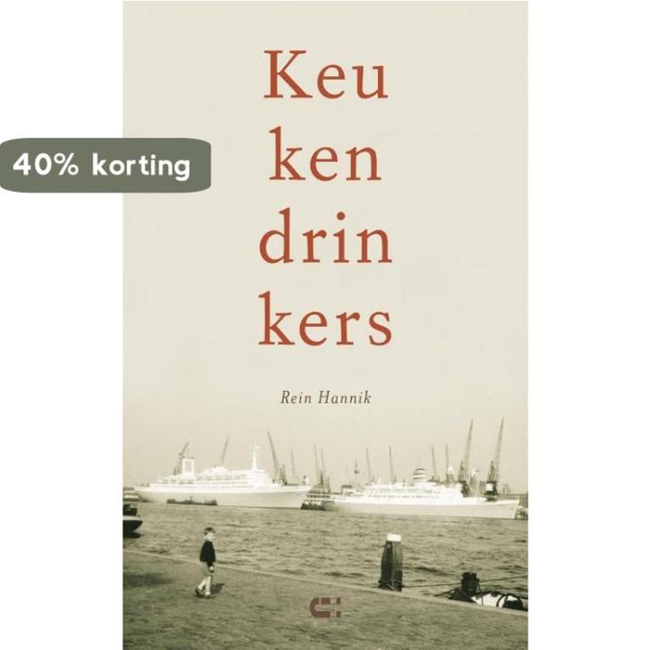 Keukendrinkers 9789086842087 Rein Hannik, Boeken, Romans, Zo goed als nieuw, Verzenden