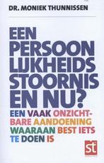 Een persoonlijkheidsstoornis en nu? / Spreekuur Thuis, Verzenden, Gelezen, Moniek Thunnissen