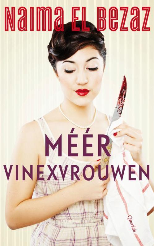 Meer vinexvrouwen 9789021447247 Naima El Bezaz, Boeken, Romans, Zo goed als nieuw, Verzenden
