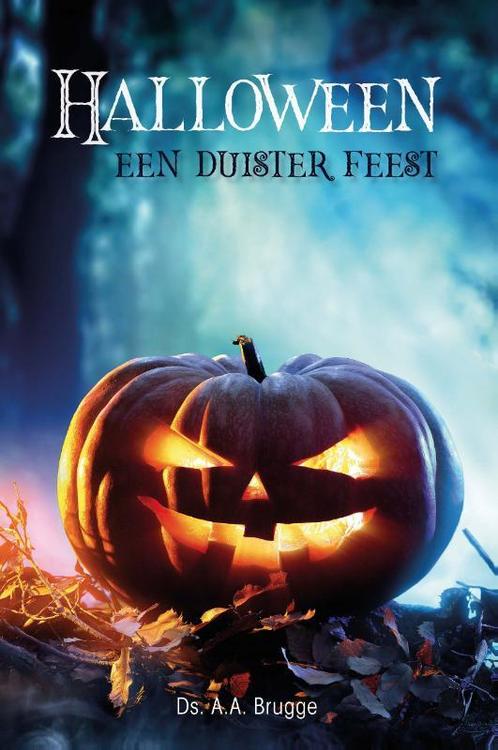 Halloween 9789087181994 A.A. Brugge, Boeken, Godsdienst en Theologie, Zo goed als nieuw, Verzenden