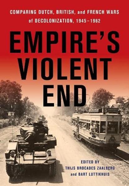 Empires Violent End | 9781501764141 | Thijs Brocades, Boeken, Wetenschap, Zo goed als nieuw
