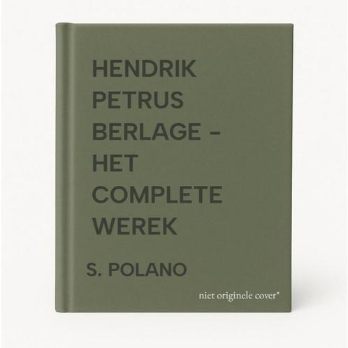 HENDRIK PETRUS BERLAGE - HET COMPLETE WEREK 9789061132806, Boeken, Kunst en Cultuur | Architectuur, Gelezen, Verzenden