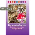 De hondenfabriek / Bolleboos / 4 9789027643186 Gerard Tonen, Boeken, Kinderboeken | Jeugd | onder 10 jaar, Verzenden, Gelezen