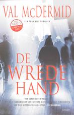 De wrede hand / Tony Hill en Carol Jordan-reeks / 5, Verzenden, Gelezen, Val McDermid