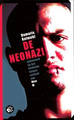 NEONAZI, DE 9789085201861 Damaris Kofmehl, Boeken, Verzenden, Zo goed als nieuw, Damaris Kofmehl