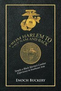 From Harlem to Viet Nam and Back: Simply a Blac. Buckery,, Boeken, Biografieën, Zo goed als nieuw, Verzenden