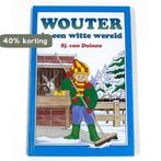 WOUTER IN EEN WITTE WERELD 9789033113178 S. van Duinen, Boeken, Verzenden, Zo goed als nieuw, S. van Duinen