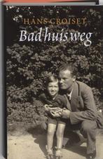 Badhuisweg 9789059361782 Hans Croiset, Verzenden, Gelezen, Hans Croiset
