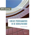Lineair programmeren in de bedrijfskunde 9789044133813, Boeken, Studieboeken en Cursussen, Verzenden, Zo goed als nieuw, Jacques van der Elst
