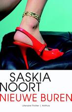 Nieuwe buren / druk 25 9789041424433 Saskia Noort, Boeken, Thrillers, Verzenden, Gelezen, Saskia Noort