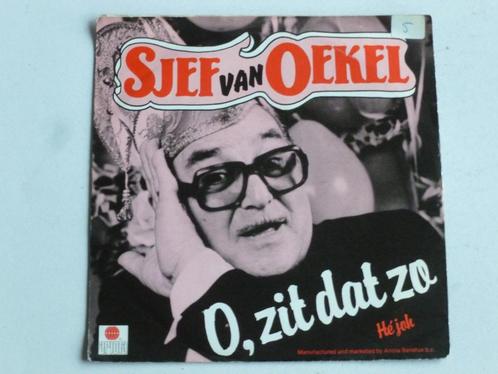 Sjef van Oekel - O, zit dat zo (Vinyl Single), Cd's en Dvd's, Vinyl Singles, Verzenden