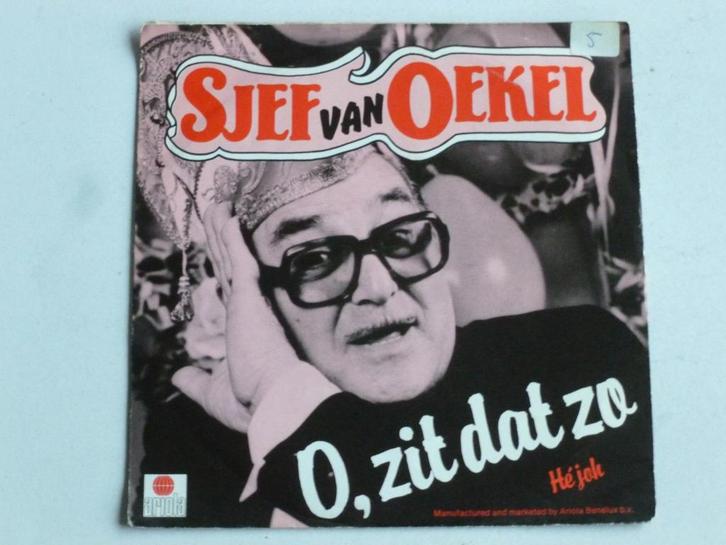 Sjef van Oekel - O, zit dat zo (Vinyl Single), Cd's en Dvd's, Vinyl Singles, Zo goed als nieuw, Verzenden