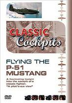 Classic Cockpits: Flying the P-51 Mustang DVD (2010) cert E, Zo goed als nieuw, Verzenden