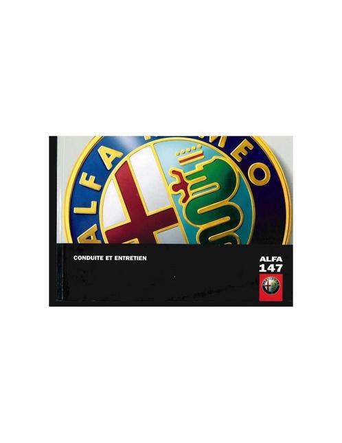 2006 ALFA ROMEO 147 INSTRUCTIEBOEKJE FRANS, Auto diversen, Handleidingen en Instructieboekjes