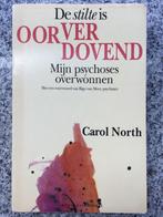 De stilte is oorverdovend. Mijn psychoses overwonnen, Boeken, Gelezen, Verzenden, Carol North, Persoonlijkheidsleer