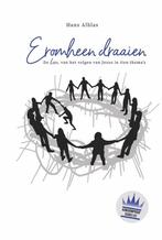 Eromheen draaien / Kingdom Proof Series / 2 9789082968019, Verzenden, Zo goed als nieuw, Alblas