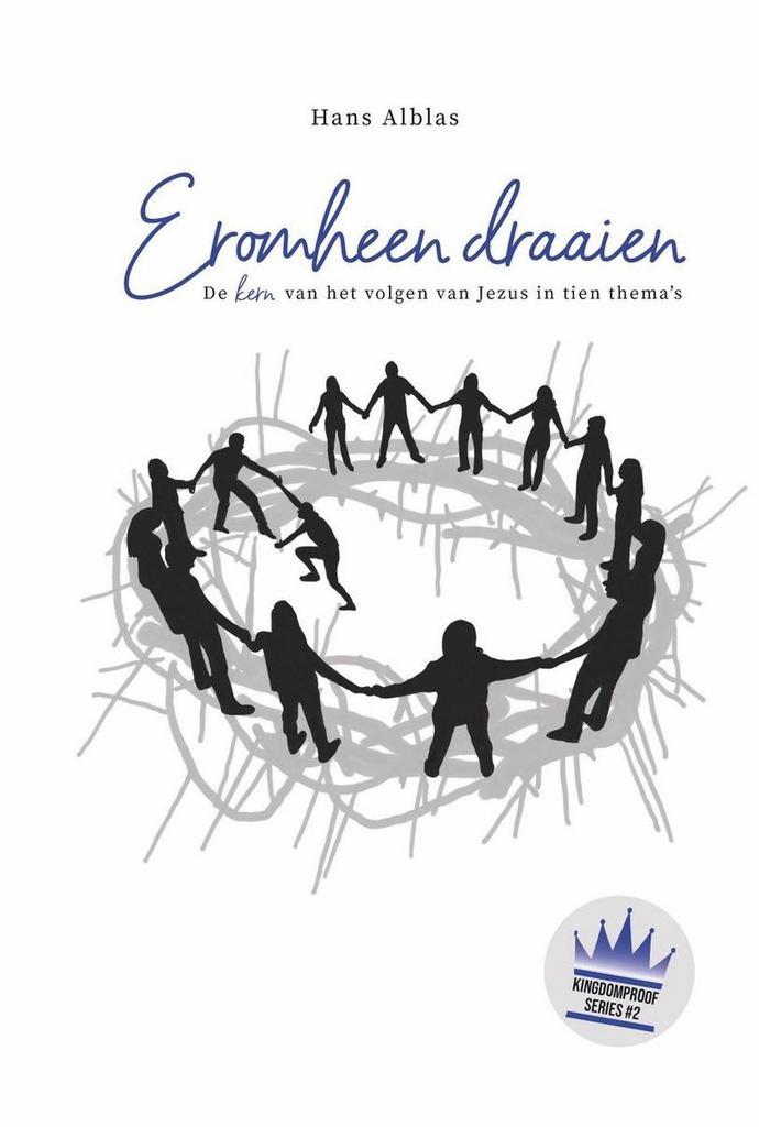 Eromheen draaien / Kingdom Proof Series / 2 9789082968019, Boeken, Godsdienst en Theologie, Zo goed als nieuw, Verzenden