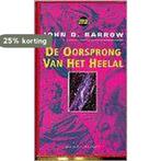 De oorsprong van het heelal / Science masters 9789025406257, Boeken, Verzenden, Gelezen, J.D. Barrow