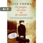 De jongen, de viool en de meester 9789029721912 Julie Thomas, Verzenden, Zo goed als nieuw, Julie Thomas