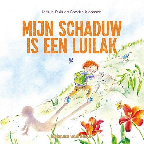Mijn schaduw is een luilak / Boekjes van Geluk 9789463132817, Boeken, Kinderboeken | Kleuters, Gelezen, Verzenden