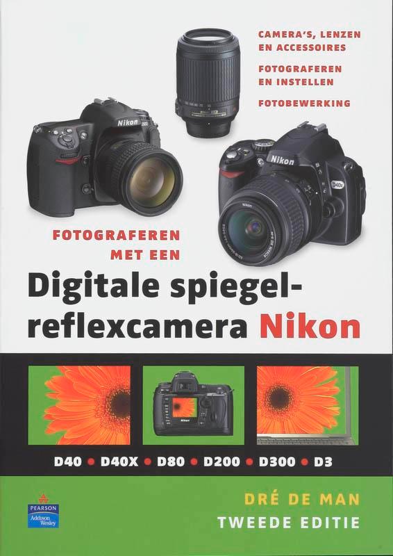 Fotograferen met een digitale spiegelreflexcamera Nikon, Boeken, Informatica en Computer, Zo goed als nieuw, Verzenden