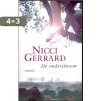 De Onderstroom 9789022544600 Nicci Gerrard, Boeken, Verzenden, Gelezen, Nicci Gerrard