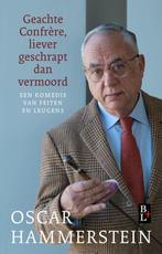 Geachte Confrère, liever geschrapt dan vermoord, Verzenden, Zo goed als nieuw, Oscar Hammerstein