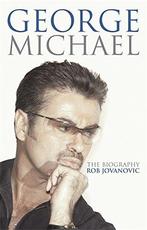 George Michael: The Biography, Rob Jovanovic, Verzenden, Gelezen, Rob Jovanovic