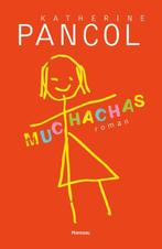 Muchachas 9789022330333 Kathérine Pancol, Boeken, Verzenden, Gelezen, Kathérine Pancol