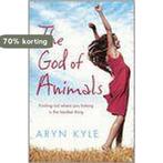The God Of Animals 9780753823637 Aryn Kyle, Verzenden, Gelezen, Aryn Kyle