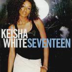 cd - Keisha White - Seventeen, Cd's en Dvd's, Verzenden, Zo goed als nieuw