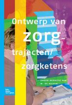 9789031362547 Ontwerp van zorgtrajecten/zorgketens, Boeken, Verzenden, Zo goed als nieuw, Kuiper, M. de