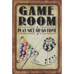 Wandbord -  Game Room Play Nice Or Go Home, Ophalen of Verzenden, Nieuw