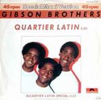 12 inch gebruikt - Gibson Brothers - Quartier Latin, Cd's en Dvd's, Vinyl Singles, Zo goed als nieuw, Verzenden