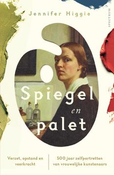 Spiegel en palet (9789000378524, Jennifer Higgie)