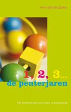 1, 2, 3 ... de peuterjaren 9789066656543 Irene van der Zande, Verzenden, Zo goed als nieuw, Irene van der Zande