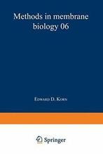 Methods in Membrane Biology: Volume 6. Korn, D.   ., Boeken, Edward D. Korn, Zo goed als nieuw, Verzenden