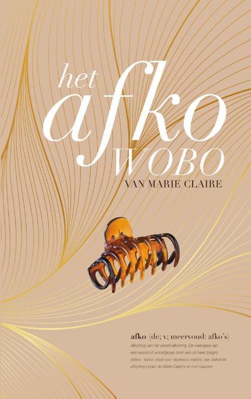 Het afkowobo van Marie Claire 9789000386130 Lot Mulder, Boeken, Overige Boeken, Gelezen, Verzenden