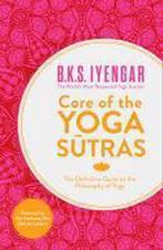 9780007921263 Heart Of The Yoga Sutras B K S Iyengar, Verzenden, Nieuw, B K S Iyengar