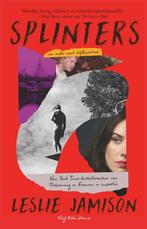 Splinters 9789038811611 Leslie Jamison, Verzenden, Gelezen, Leslie Jamison
