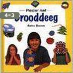 Brooddeeg / Doeboekjes 9789074777933 P. Boase, Verzenden, Gelezen, P. Boase