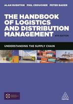 The Handbook of Logistics and Distribution Man 9780749476779, Verzenden, Zo goed als nieuw