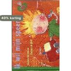 Ik wil mijn speen! 9789000034314 Jolanda Horsten, Boeken, Verzenden, Gelezen, Jolanda Horsten