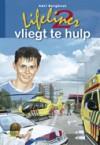 Lifeliner 2 vliegt te hulp / Lifeliner 2 / 1 9789033628627, Boeken, Verzenden, Zo goed als nieuw, Adri Burghout